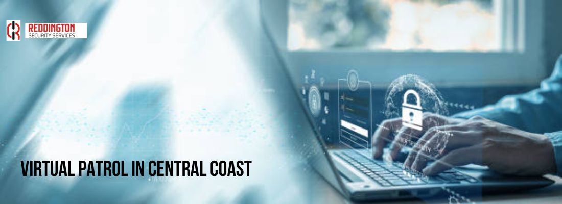 Virtual Patrol in Central Coast