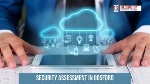 Security Assessment in Gosford