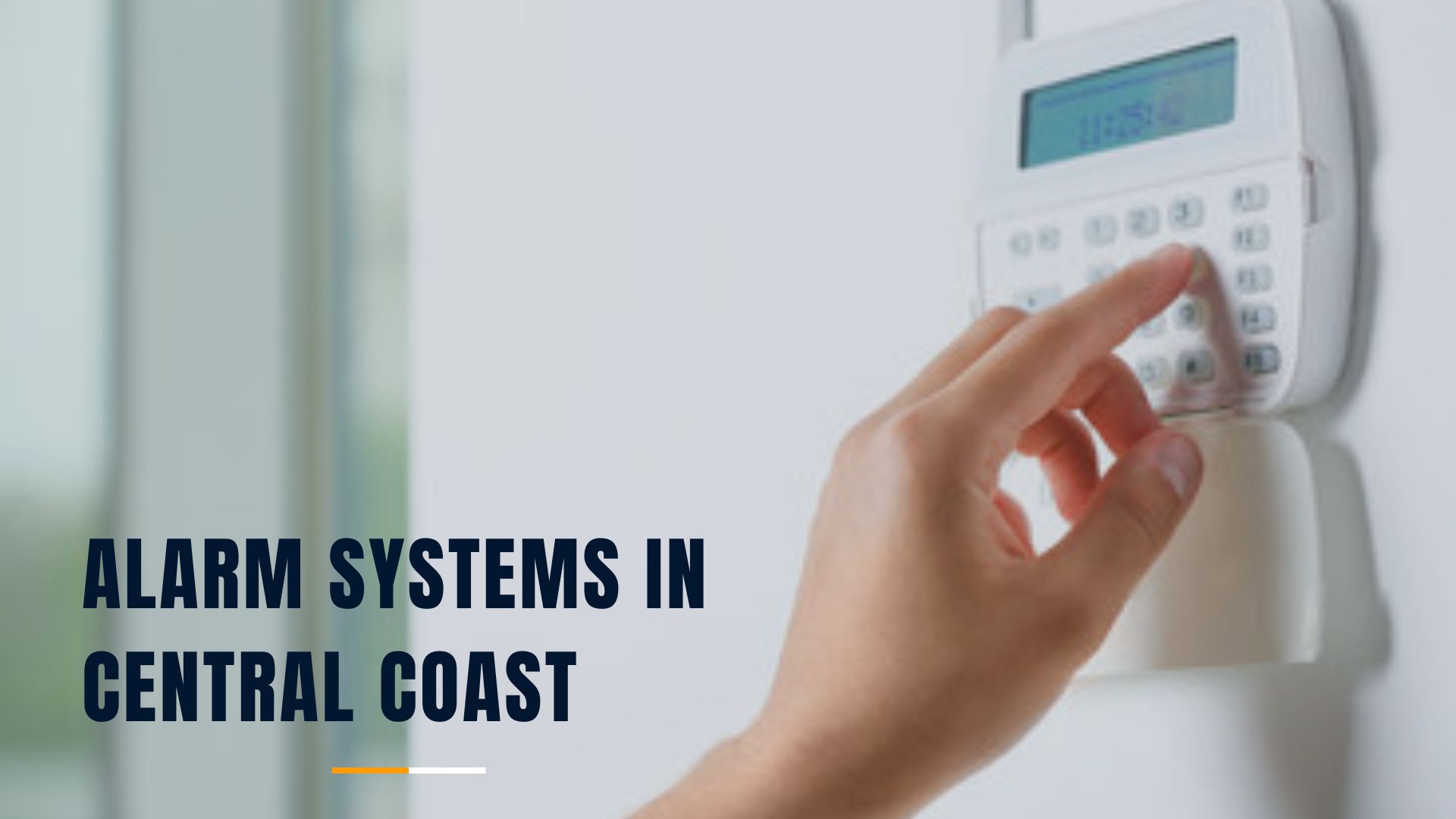 Alarm Systems in Central Coast
